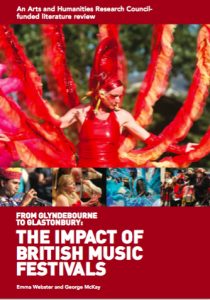 From Glyndebourne to Glastonbury, festivals report now online